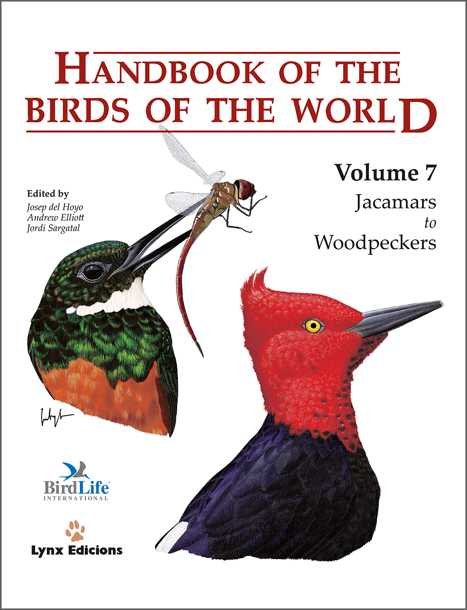 Handbook of the Birds of the World, Volume 7: Jacamars to Woodpeckers
