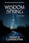 Wisdom Spring by Andrew  Cunningham
