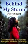Behind My Storm
