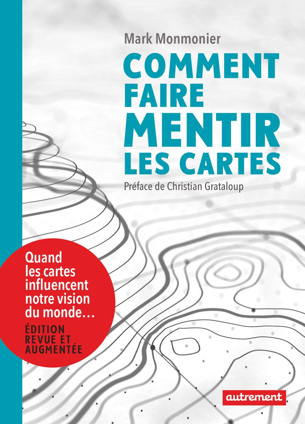 Comment faire mentir les cartes (Paperback)