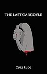 The Last Gargoyle