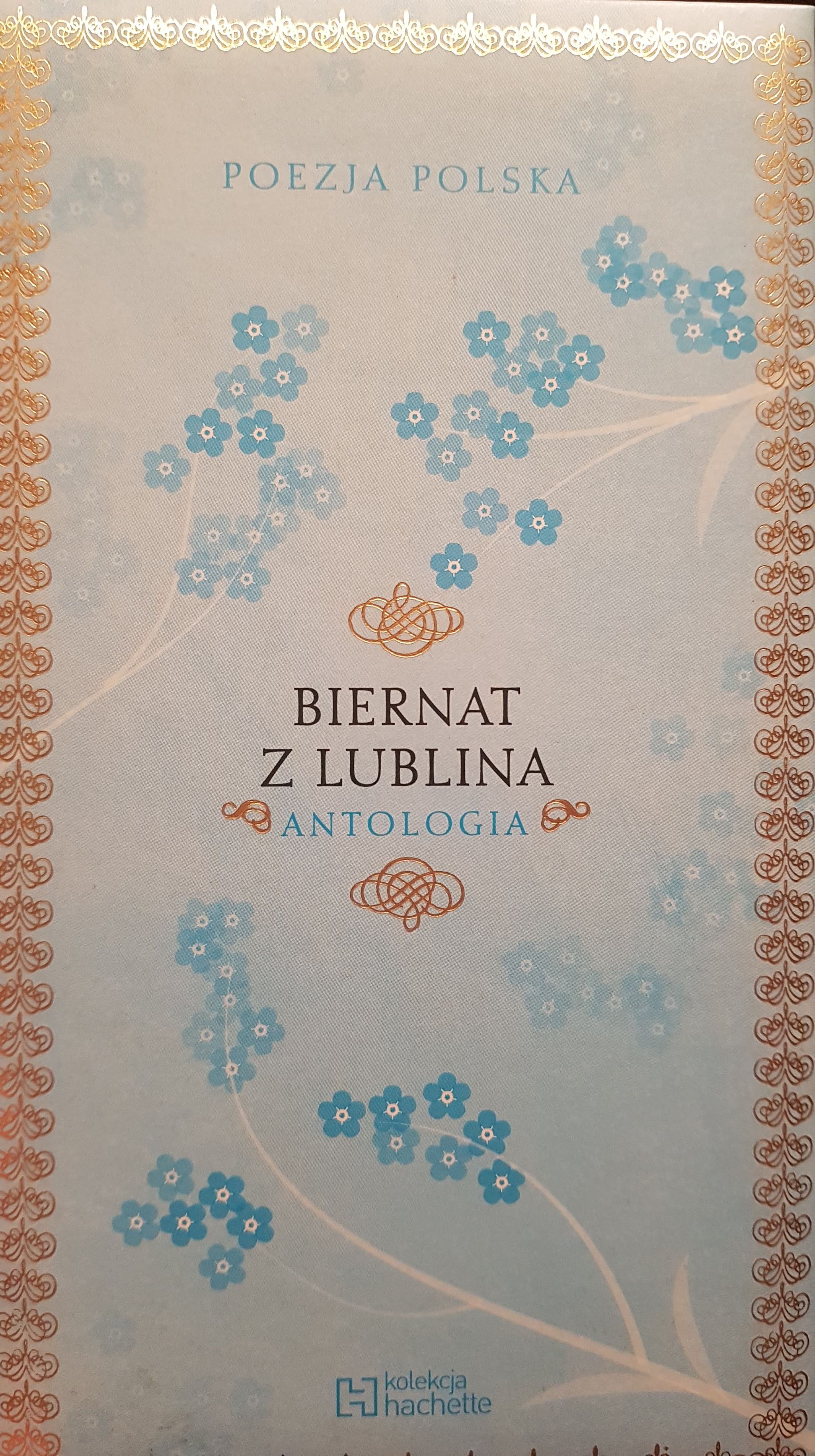 Antologia. Poezja Polska. Biernat z Lublina.
