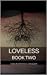 Loveless: Book Two (La Mer, #2)