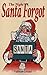 The Night Santa Forgot