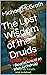 The Lost Wisdom of the Druids: - Beyond the Triple Spiral
