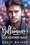 The Billionaire's Lockdown Baby (Babies and Billions, #7)