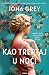 Kao treptaj u noći