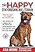 The Happy Staffordshire Bull Terrier by Asia Moore