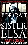 The Portrait of Sister Elsa (The Ghosts of Crowford #4)