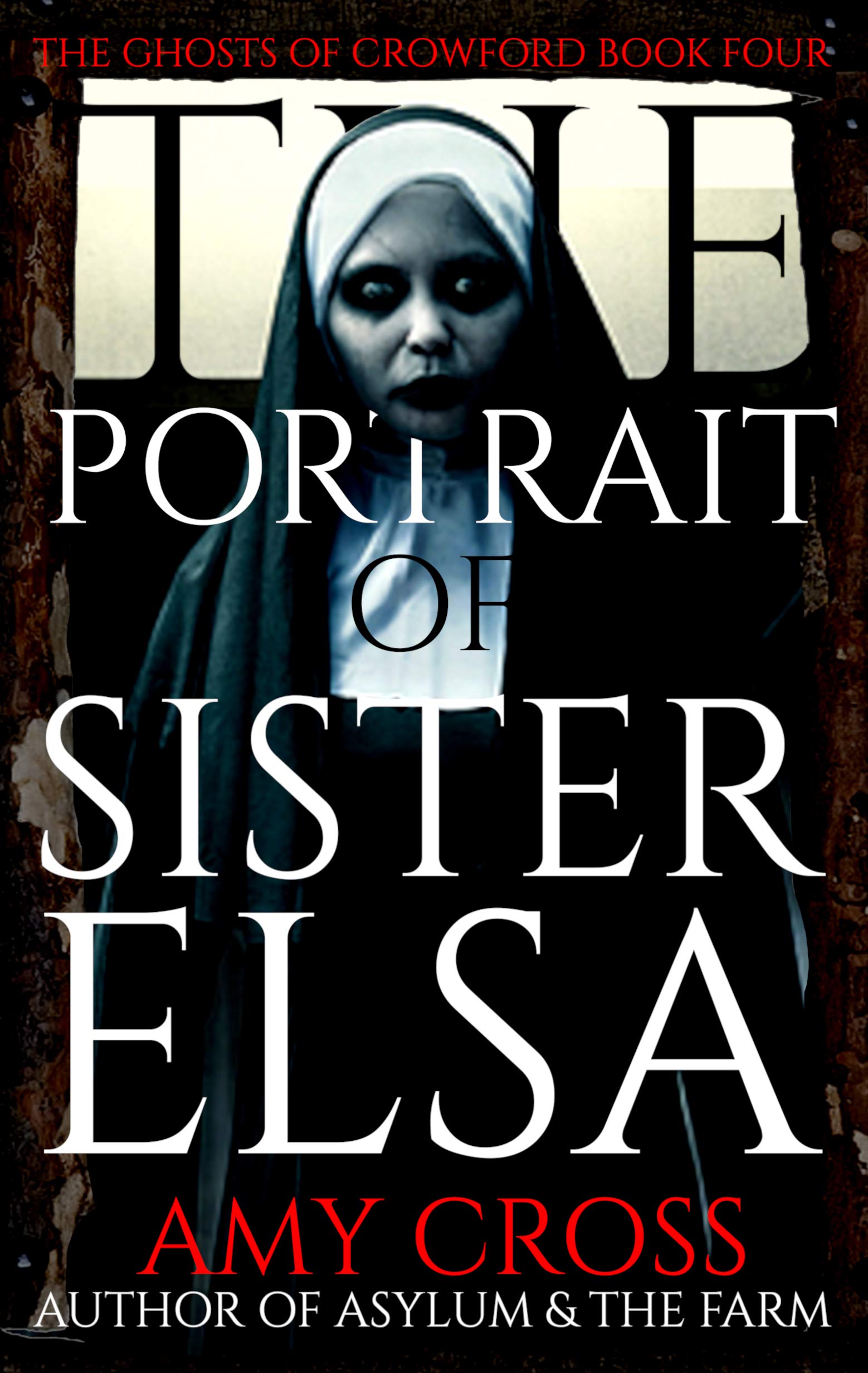 The Portrait of Sister Elsa (The Ghosts of Crowford #4)