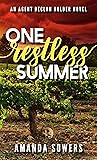One Restless Summer: An Agent Declan Holder Novel (The Agent Declan Holder Series Book 3)