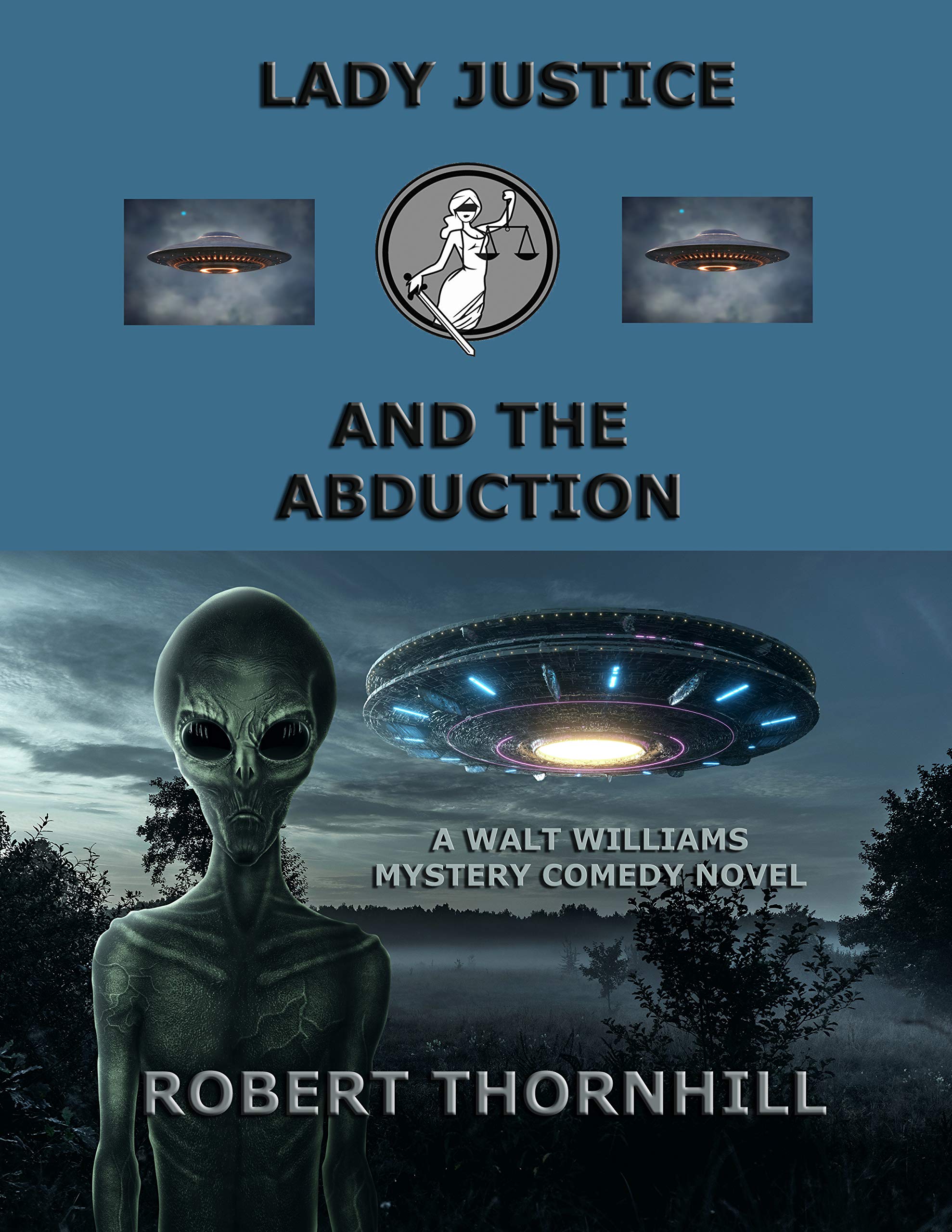 Lady Justice and the Abduction (Kindle Edition)