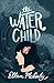 The Water Child