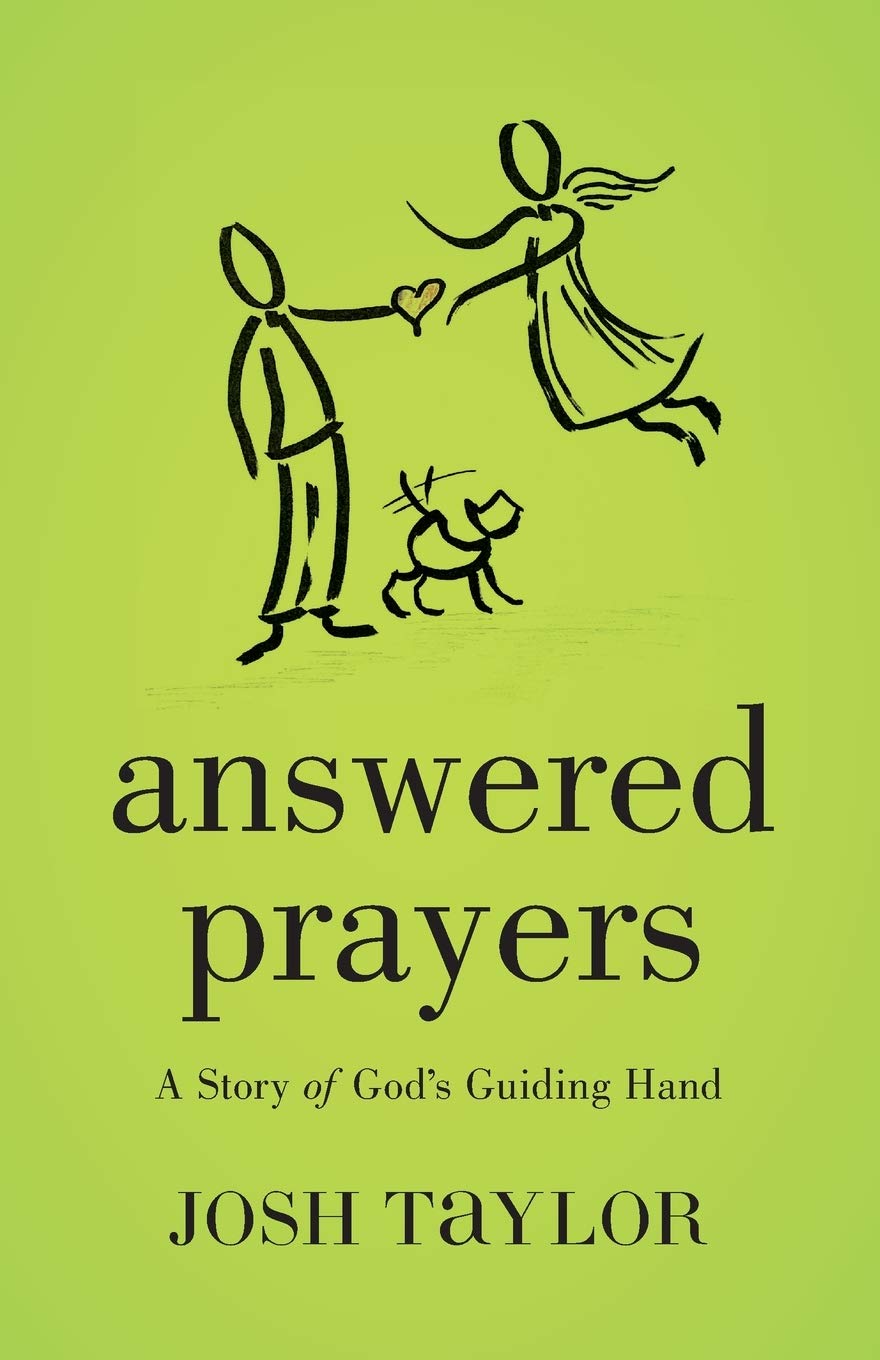 Answered Prayers: A Story of God's Guiding Hand (Paperback)