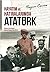 Hayatım ve Hatıralarımda Atatürk