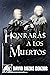 Honrarás a los Muertos (Wav...
