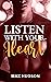 Listen With Your Heart