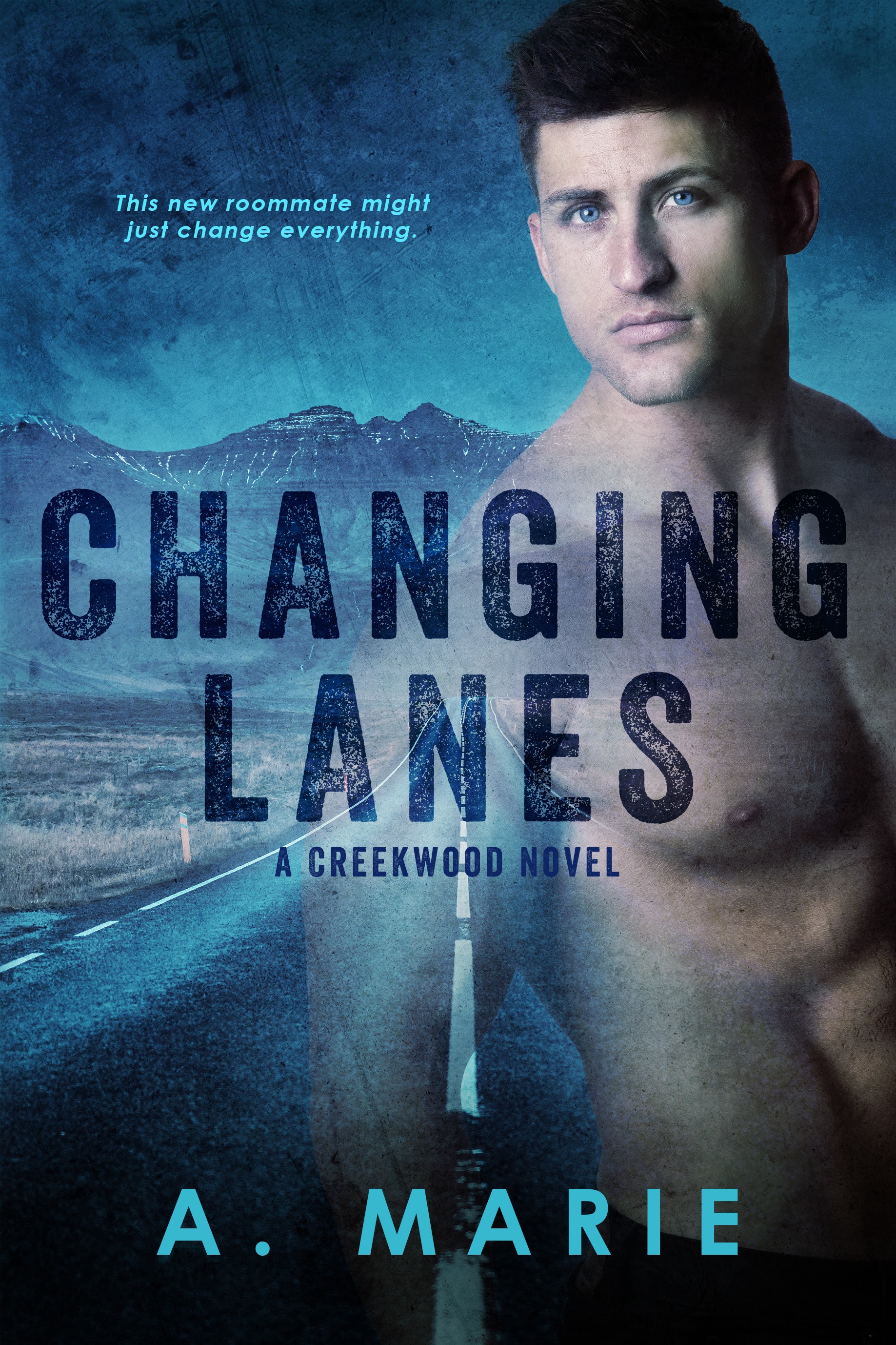 Changing Lanes (Creekwood, #2)