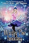 Winter Fae Queen by Lexi C. Foss