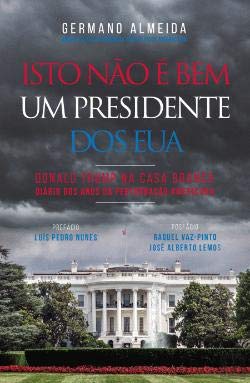 Isto Não é Bem Um Presidente dos EUA (Paperback)