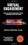 VIRTUAL ENGAGEMENT: FOR ALL ONLINE PRESENTATIONS, TRAININGS, AND MEETINGS