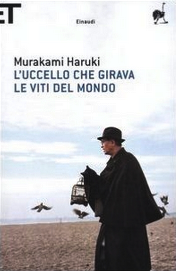 L'uccello che girava le viti del mondo