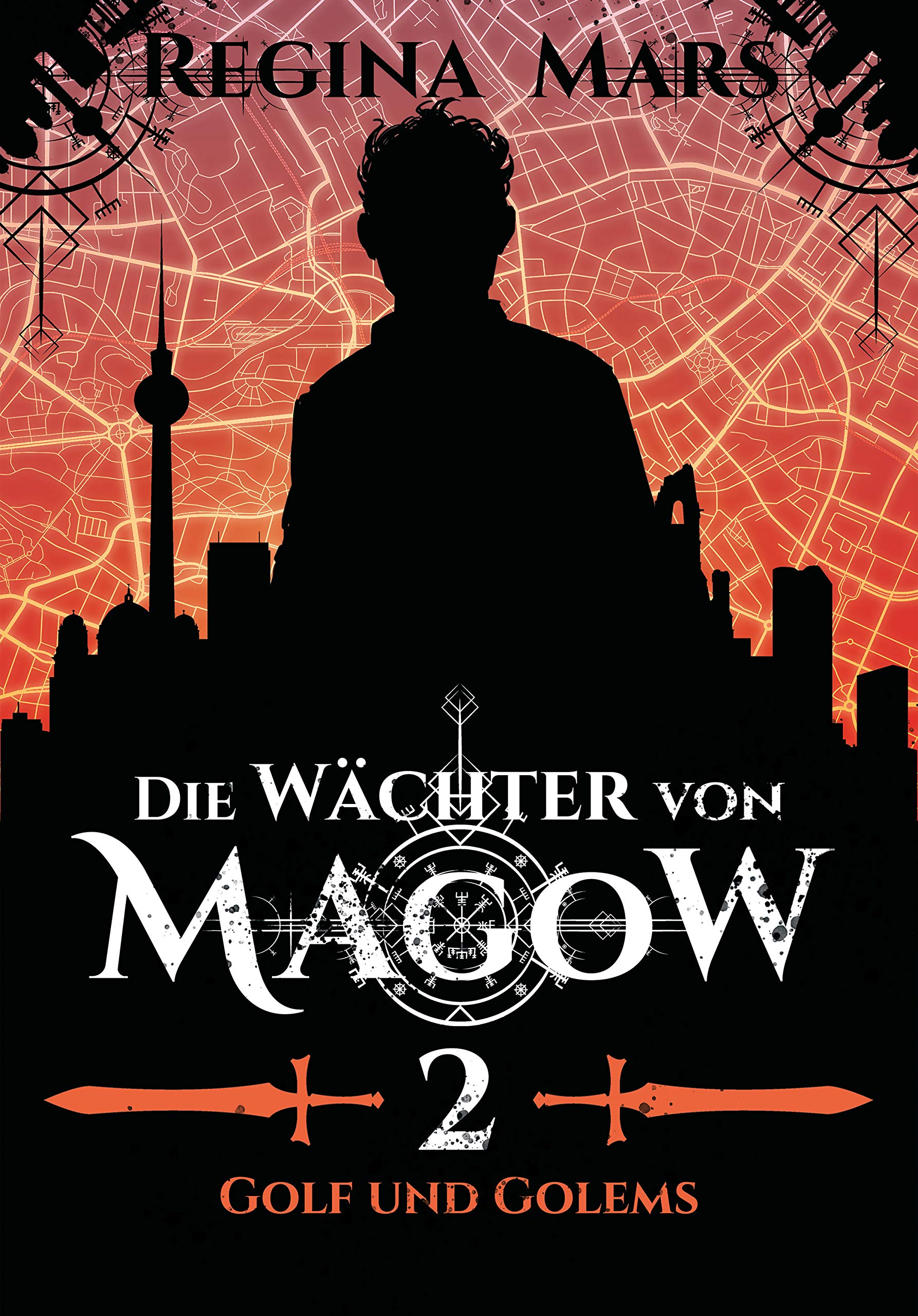 Golf und Golems (Die Wächter von Magow, #2)