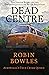 Dead Centre