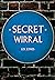 Secret Wirral