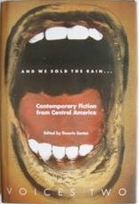 And We Sold the Rain: Contemporary Fiction from Central America