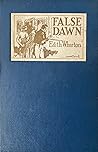 False Dawn by Edith Wharton