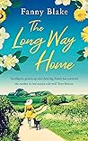 The Long Way Home by Fanny Blake