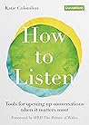 How to Listen: To...