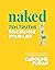 Naked: How Vulnerability Ca...
