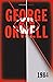 1984 by George Orwell 1984 by George Orwell