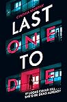 Last One To Die