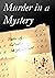 Murder in a Mystery