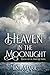Heaven in the Moonlight (Pe...
