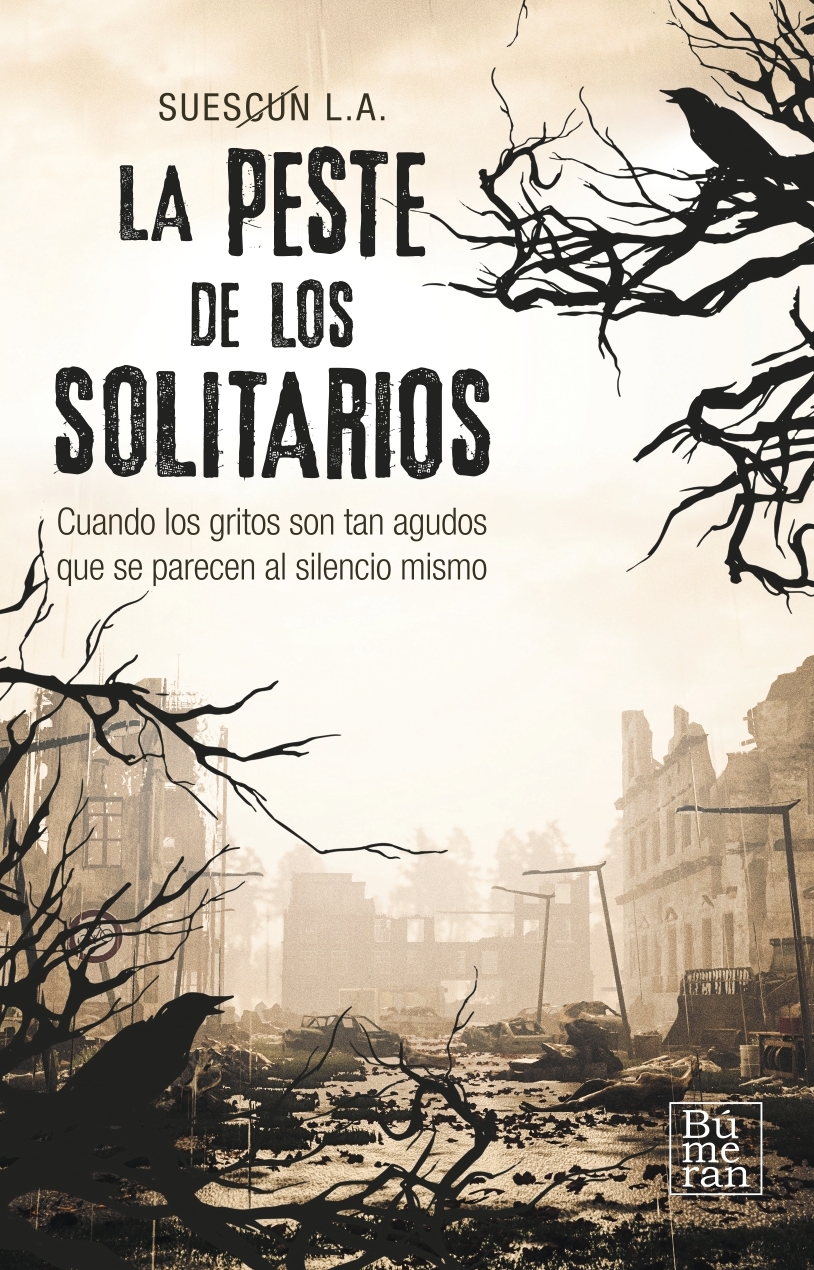 La peste de los solitarios
