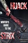 HIJACK: Writer's Guide to the Strix HIJACK: Writer's Guide to the Strix