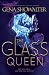 The Glass Queen by Gena Showalter