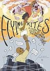 Flying Kites: A S...