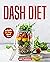 Dash Diet 2021: Dash Diet f...