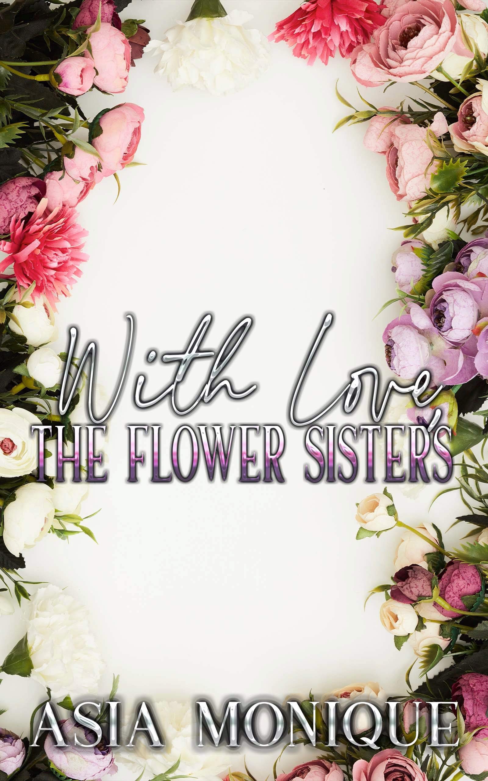 With Love, the Flower Sisters (Kindle Edition)