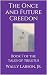 The Once and Future Creedon by Wally Larson