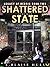 Shattered State