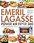 Emeril Lagasse Power Air Fryer 360 Cookbook by Carol Mossi