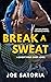 Break a Sweat (Shoot Your Shot #1)