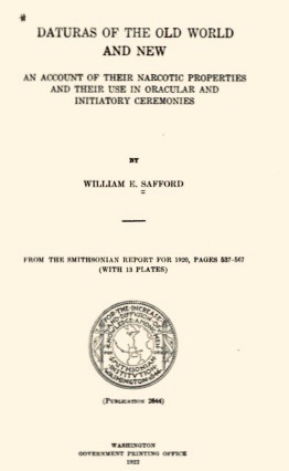 Daturas Of The Old World And New: An Account Of Their Narcotic Properties And Their Use In Oracular And Initiatory Ceremonies (Unknown Binding)