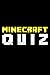 Minecraft Quiz : For True M...